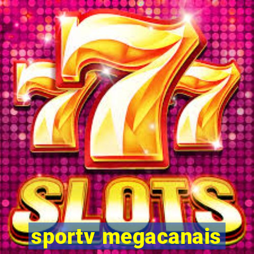 sportv megacanais